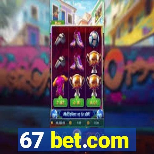 67 bet.com